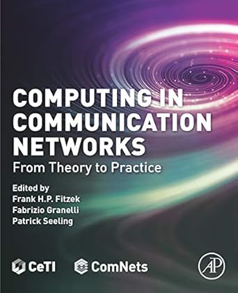 computing in communication networks from theory to practice 1st edition frank h p fitzek phd ,fabrizio