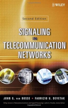 signaling in telecommunication networks 1st edition john g van bosse ,fabrizio u devetak b001izx616,