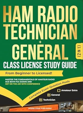 ham radio technician + general class license study guide 1st edition morse code publishing 1963142144,