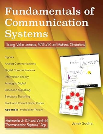 fundamentals of communication systems theory video lectures matlab and mathcad simulations 1st edition janak