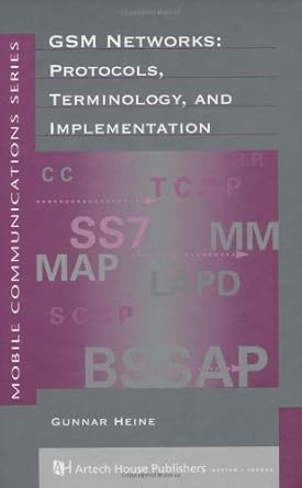 gsm networks protocols terminology and implementation 1st edition gunnar heine b001k8mt2i