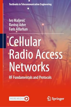 cellular radio access networks rf fundamentals and protocols 1st edition ivo maljevic ,faris alfarhan
