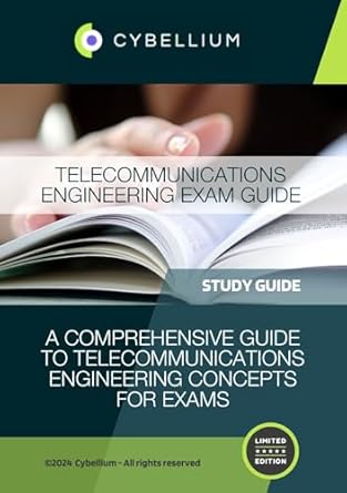 telecommunications engineering exam guide 1st edition cybellium tm b0f63ns62f, 978-1836794394