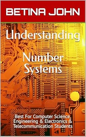 understanding number systems best for computer science engineering and electronics and telecommunication