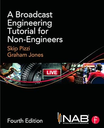 a broadcast engineering tutorial for non engineers 1st edition skip pizzi 0415733391, 978-0415733397