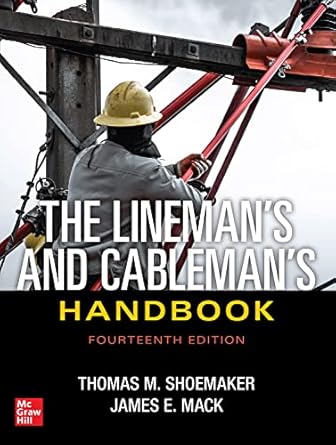 the linemans and cablemans handbook 14th edition thomas m shoemaker ,james e mack b0bg9bxsnl, 978-1264268191