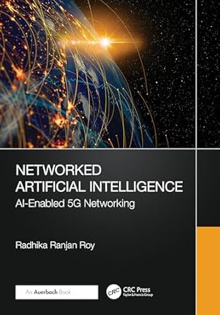 networked artificial intelligence 1st edition radhika ranjan roy 1032813695, 978-1032813691