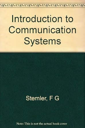 introduction to communication systems 1st edition ferrel g stremler b00cprwf5y
