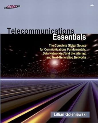 telecommunications essentials the complete global source for communications fundamentals data networking and