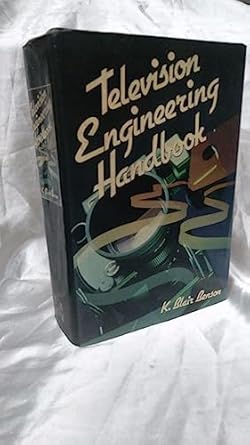 television engineering handbook 1st edition k blair benson 0070047790, 978-0070047792