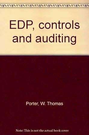 edp controls and auditing 1st edition w thomas porter 0534005349, 978-0534005344