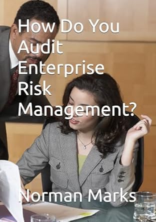 how do you audit enterprise risk management 1st edition norman marks b0f3j4jsbm, 979-8315680482
