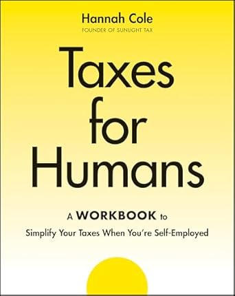 taxes for humans workbook 1st edition hannah cole 1394298897, 978-1394298891