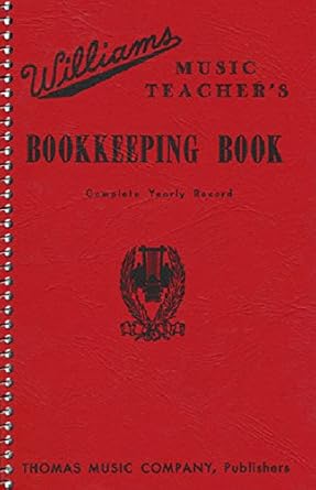 williams music teachers bookkeeping book complete yearly record 1st edition williams 1579995934,