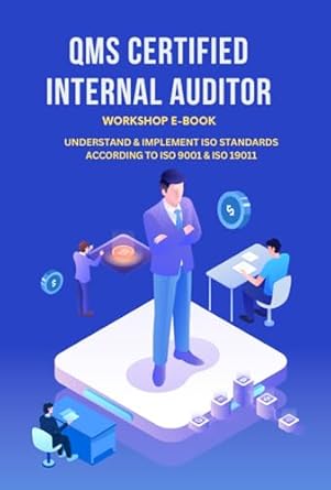 mastering internal auditing a guide to iso 9001 and iso 19011 compliance become a certified internal auditor