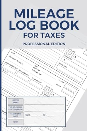 mileage log book for taxes a vehicle mileage tracker for business owners freelancers and the self employed