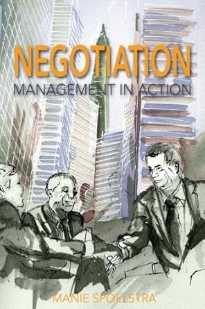 negotiation management in action the techniques of value adding negotiation and the reasons why they are