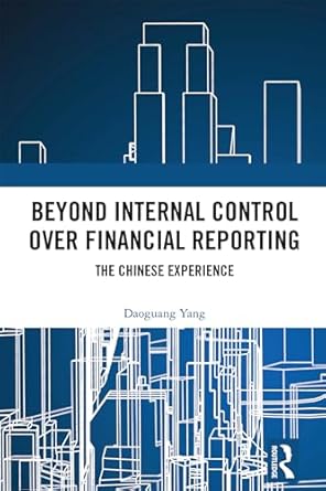 beyond internal control over financial reporting the chinese experience 1st edition daoguang yang b0cshjqm7n,