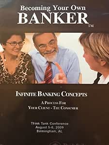 becoming your own banker infinite banking concepts dvd 1st edition  b01n8ppo0l