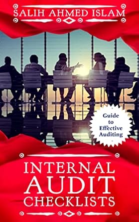 internal audit checklists guide to effective auditing 1st edition salih ahmed islam b0byjn377w