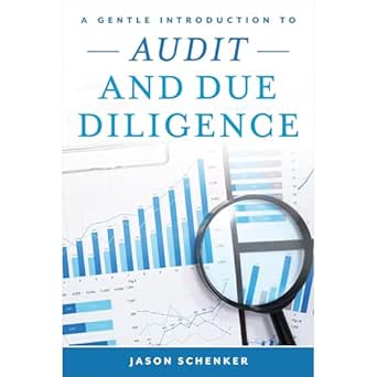 a gentle introduction to audit and due diligence 1st edition jason schenker ,prestige professional publishing