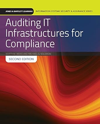 auditing it infrastructures for compliance textbook with lab manual 1st edition marty weiss ,michael g