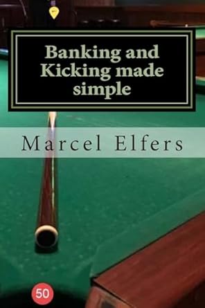 banking and kicking made simple the carry with you principles of pocket pool 1st edition marcel elfers