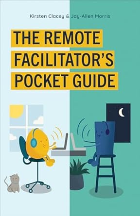 the remote facilitators pocket guide how local businesses are beating the global competition 1st edition