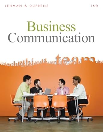 business communication 1st edition carol m lehman ,debbie d dufrene 0324782187, 978-0324782189