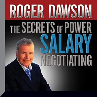 the secrets of power salary negotiating 1st edition roger dawson ,gildan seminars b0128bcxbm