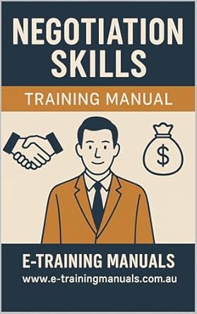negotiation skills training manual 1st edition e training manuals b0fblfxlzv