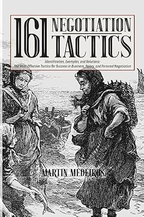 161 negotiation tactics identification examples and solutions the most effective tactics for success in