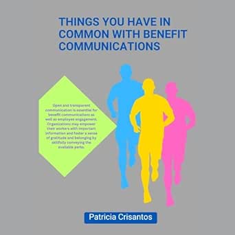 things you have in common with benefit communications questions you need to ask about benefit communications