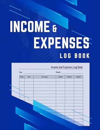 income and expenses log book a simple and modern tracker for personal and small business finances 1st edition