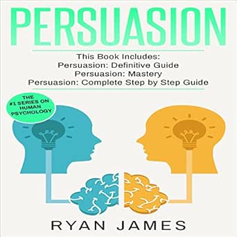 persuasion 3 manuscripts persuasion definitive guide persuasion mastery persuasion complete step by step