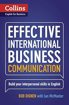 collins effective international business communication 1st edition bob dignen ,ian mcmaster b0034pb8tu,