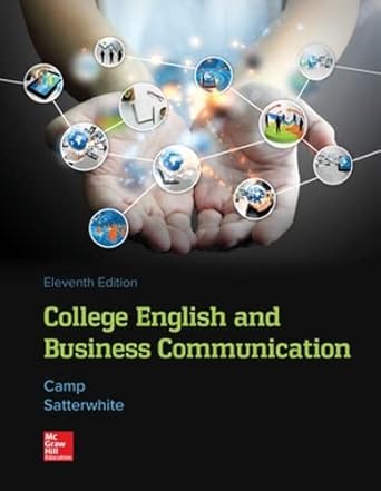 college english+business communication 1st edition sue c camp, marilyn satterwhite 1259911810, 978-1259911811