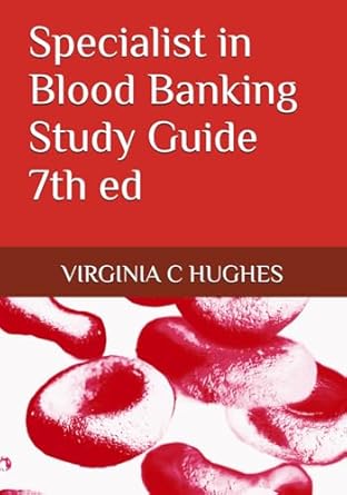 specialist in blood banking study guide 7th ed 1st edition virginia c hughes phd b0f193m5tt, 979-8313708966