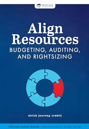 align resources budgeting auditing and rightsizing 1st edition airick journey crabill b0dbp6j3d6