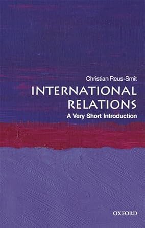 international relations a very short introduction 1st edition christian reus smit 0198850212, 978-0198850212