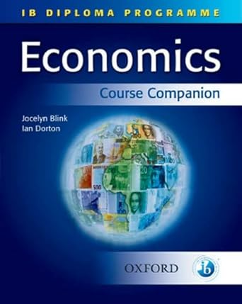 ib economics course companion international baccalaureate diploma programme 1st edition ian dorton ,jocelyn