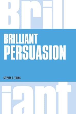 brilliant persuasion 1st edition stephen young 1292135735, 978-1292135731