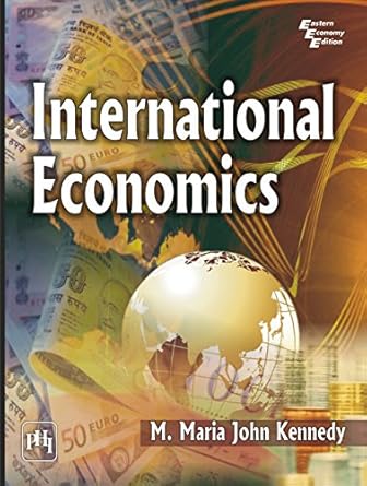 international economics 1st edition m maria john kennedy b015dy3lee, 978-8120349865