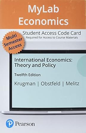 international economics theory and policy mylab economics with pearson etext access code 1st edition paul