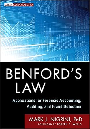 benfords law applications for forensic accounting auditing and fraud detection 1st edition mark j nigrini