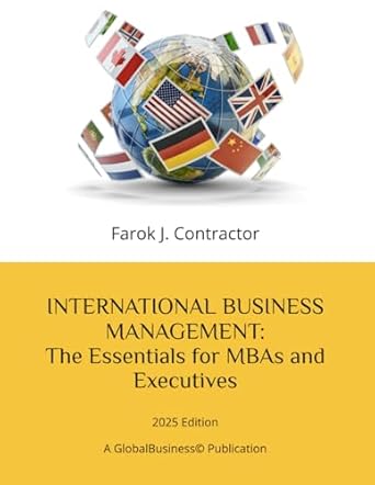 international business management the essentials for mbas and executives   a globalbusiness publication