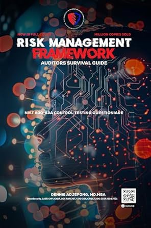 risk management framework it auditors survival guide 1st edition dennis adjepong b0dpgql6cr, b0djzd8jp3