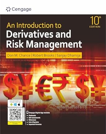 introduction to derivatives and risk management 1st edition don m chance ,robert brooks ,sanjay dhamija