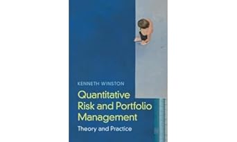 quantitative risk and portfolio management theory and practice 1st edition kenneth j winston 1009209043,