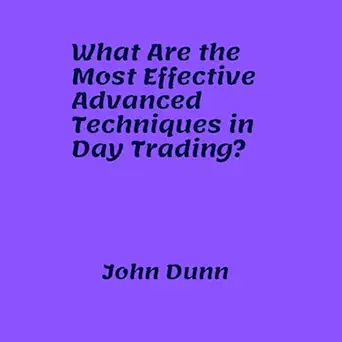 what are the most effective advanced techniques in day trading where to learn advanced techniques in day